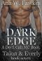 [Devil Call MC - Talon & Everly 07] • Dark Edge